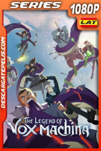 La leyenda de Vox Machina Temporada 1 (2022) 1080p WEB-DL Latino