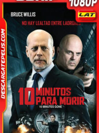 10 minutos para morir (2019) 1080p BDrip Latino