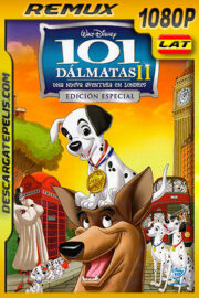 101 dálmatas II: Una aventura en Londres (2003) 1080p Remux Latino