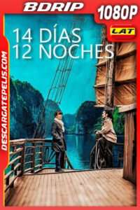 14 días 12 noches (2019) 1080p BDrip Latino