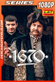 1670 Temporada 1 (2023) 1080p WEB-DL Latino