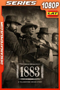 1883 (2021) Temporada 1 1080p WEB-DL Latino