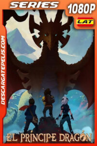 Príncipe de los dragones Temporada 1 (2018) 1080p WEB-DL Latino