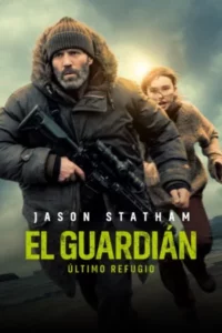 El guardián: Último refugio (2026) Latino