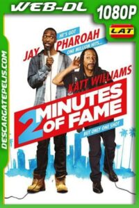 2 Minutos De Fama (2020) 1080P WEB-DL Latino – Ingles