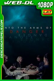 Into The Arms of Danger (2020) 1080P WEB-DL Latino – Ingles