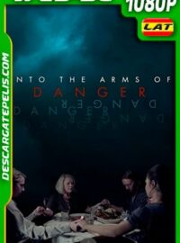 Into The Arms of Danger (2020) 1080P WEB-DL Latino – Ingles