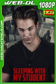 Venganza Mortal (Sleeping With My Student) (2019) 1080P WEB-DL AMZN Latino – Ingles