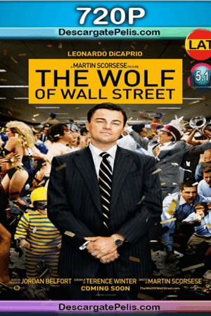The wolf of wall street 720p BRrip Latino-Inglés (2013)