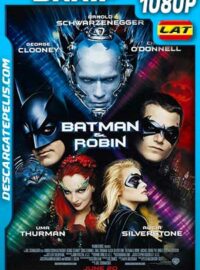 Batman and Robin 1997 1080p BRrip Latino – Inglés