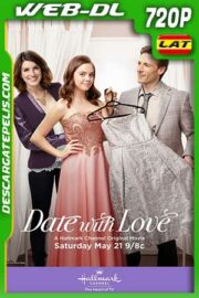 Cita con el amor 2016 720p WEB-DL Latino – Inglés