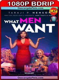 What men want 2019 1080p BDrip Latino – Inglés