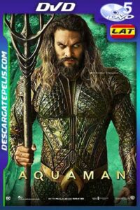 Aquaman 2018 DVD5 Latino