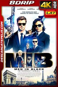Hombres de negro internacional 2019 4K BDrip Latino – Inglés