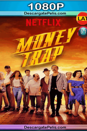 Money Trap 2019 1080p WEB-DL Latino – Inglés