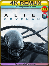 Alien covenant 2017 BD4K Remux Latino – Inglés