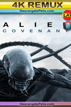 Alien covenant 2017 BD4K Remux Latino – Inglés
