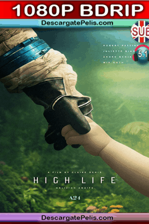 High life 2018 1080p BDrip Subtitulado