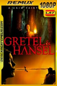 Gretel y Hansel (2020) 1080p BDRemux Latino – Ingles