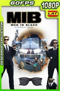 Hombres de negro internacional (2019) 1080p BDrip 60fps Latino – Ingles