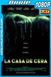 La casa de cera (2005) HD 1080p BRRip Latino – Ingles