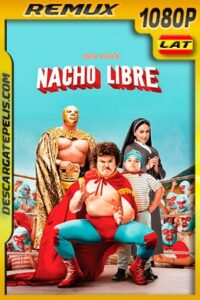 Nacho Libre (2006) 1080p BDRemux Latino – Ingles