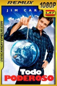 Todopoderoso (2003) 1080p BDRemux Latino – Ingles