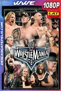 WWE Wrestlemania 22 Full HD 1080p Latino – Ingles