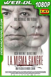La misma sangre 2019 1080p WEB-DL Latino