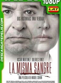 La misma sangre 2019 1080p WEB-DL Latino