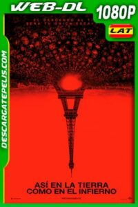 Así En La Tierra Como En El Infierno (2014) 1080P WEB-DL Latino – Ingles