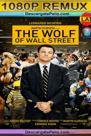 The wolf of wall street 2013 BDRemux Latino – Inglés