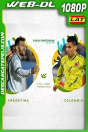 Argentina vs Colombia Copa América 2019 WEBL-DL 1080p Latino