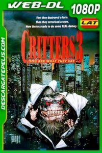 Critters 3: Se Comen Todo! (1991) 1080P WEB-DL Latino – Ingles
