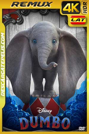 Descargar poster Dumbo 2019 BD4K Remux Latino - Inglés