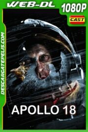 Apolo 18 (2011) 1080P WEB-DL Castellano – Ingles