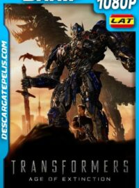 Transformers: La Era De La Extinción (2014) 1080P BRRIP Latino – Ingles
