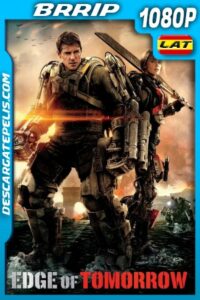 Al Filo Del Mañana (2014) 1080P BRRIP Latino – Ingles