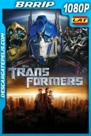 Transformers (2007) 1080P BRRIP Latino – Ingles