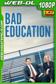 Mala Educación (2019) 1080P WEB-DL AMZN Latino – Ingles