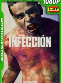 Infeccion (2019) 1080P WEB-DL AMZN