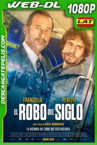 El Robo Del Siglo (2020) 1080P WEB-DL