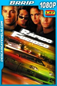 Rápido y Furioso (2001) 1080P BRRIP Latino – Ingles