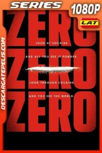 ZeroZeroZero (2020) WEB-DL 1080P LATINO – INGLES