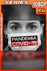 Pandemia COVID-19 (2020) 1080P WEB-DL