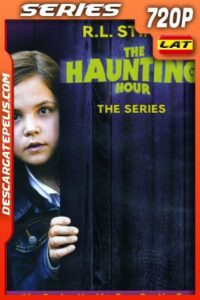 The Haunting Hour: La Serie (2010) 720P WEB-DL LATINO
