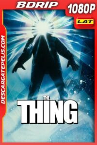 La Cosa del Otro Mundo (1982) 1080P BDRIP Latino – Ingles