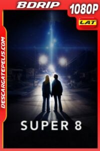 Super 8 (2011) 1080P BDRIP Latino – Ingles