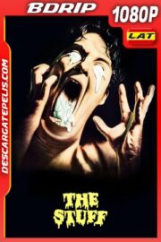 Stuff: La Sustancia Maldita (1985) 1080P BDRIP Latino – Ingles