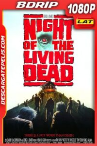 La Noche de Los Muertos Vivientes (1990) 1080P BDRIP Latino – Ingles